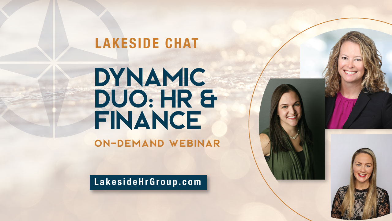 Lakeside Chat: "Dynamic Duo: HR & Finance" On-Demand Webinar